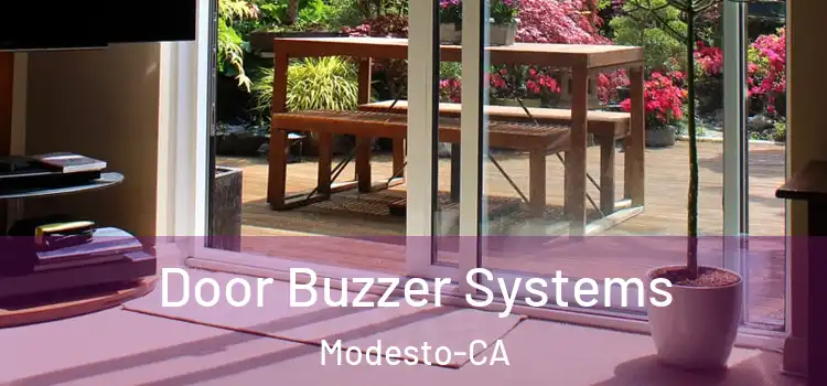  Door Buzzer Systems Modesto-CA