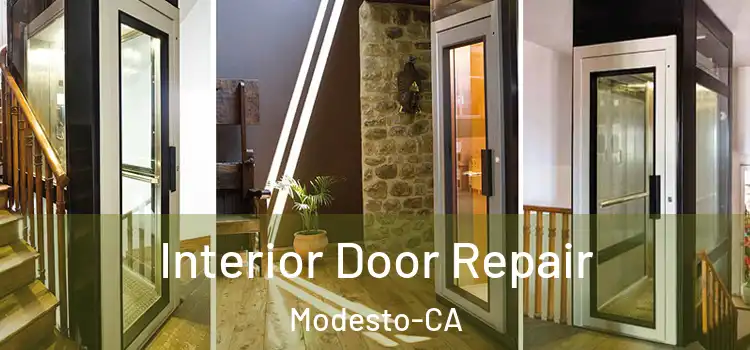  Interior Door Repair Modesto-CA